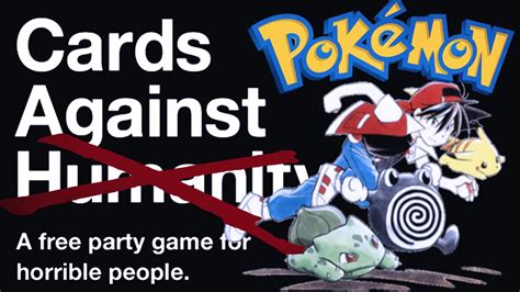 cards against humanity pokemon|cards against humanity pokemon edition.